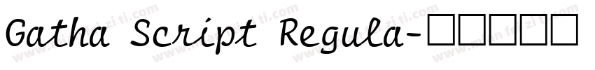 Gatha Script Regula字体转换